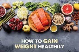 how to gain weight
